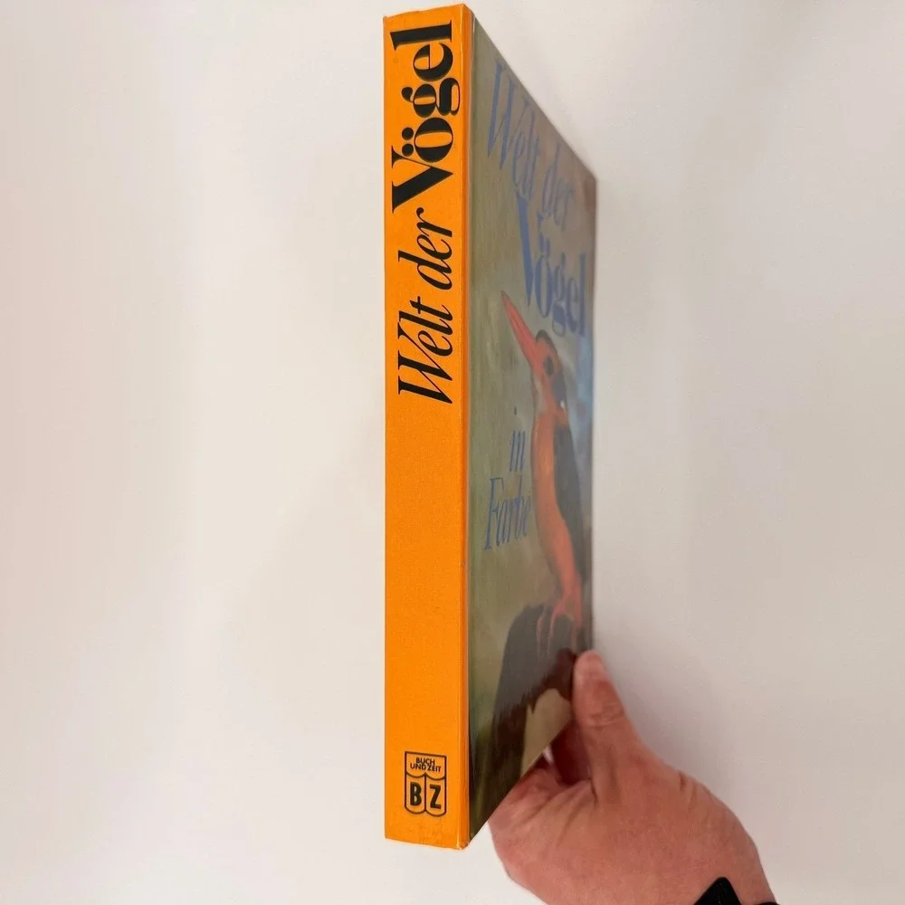Welt der Vogel in Farbe 1985 German Bird Book Hardcover Illustrated